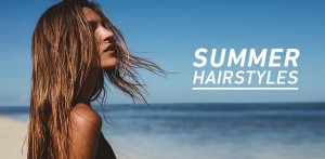 Styling Tips For Summer Hair!