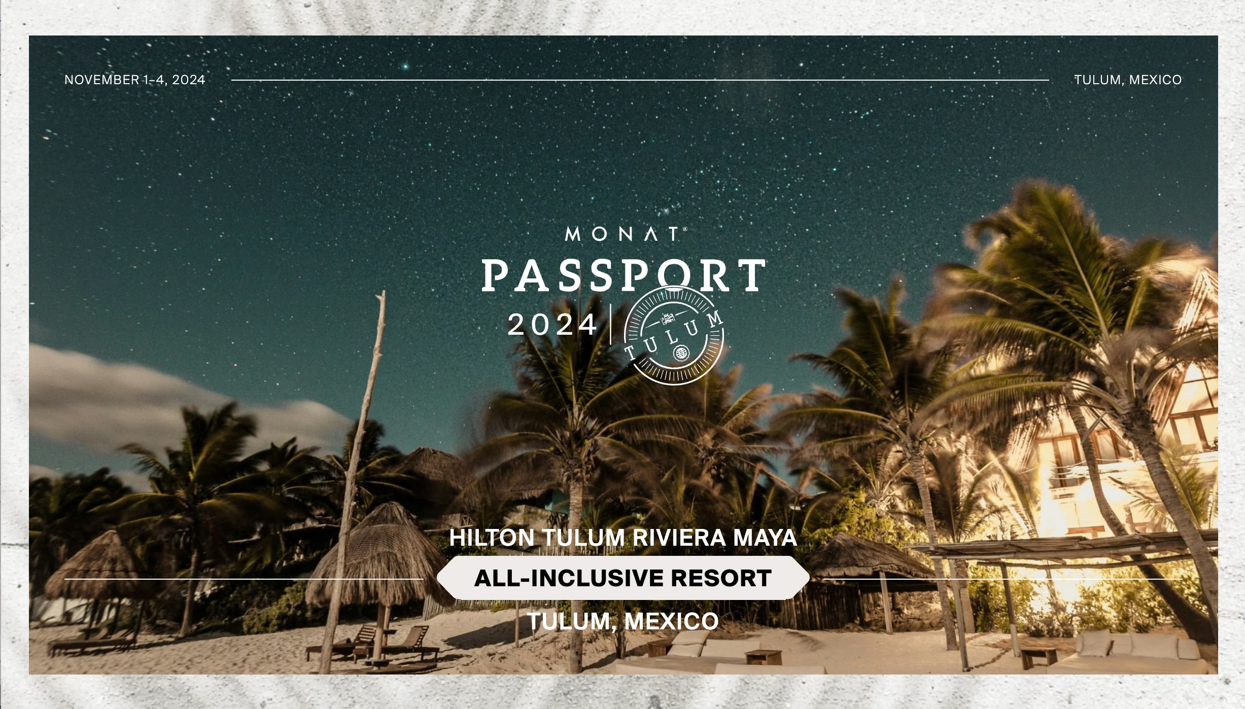 MONAT Passport 2024 Tulum, México MONAT GLOBAL